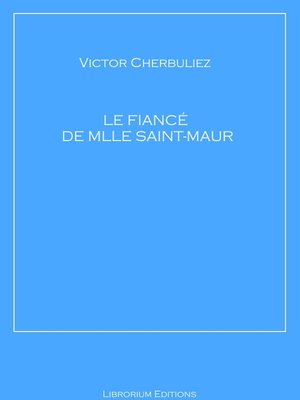 cover image of Le fiancé de Mlle Saint-Maur